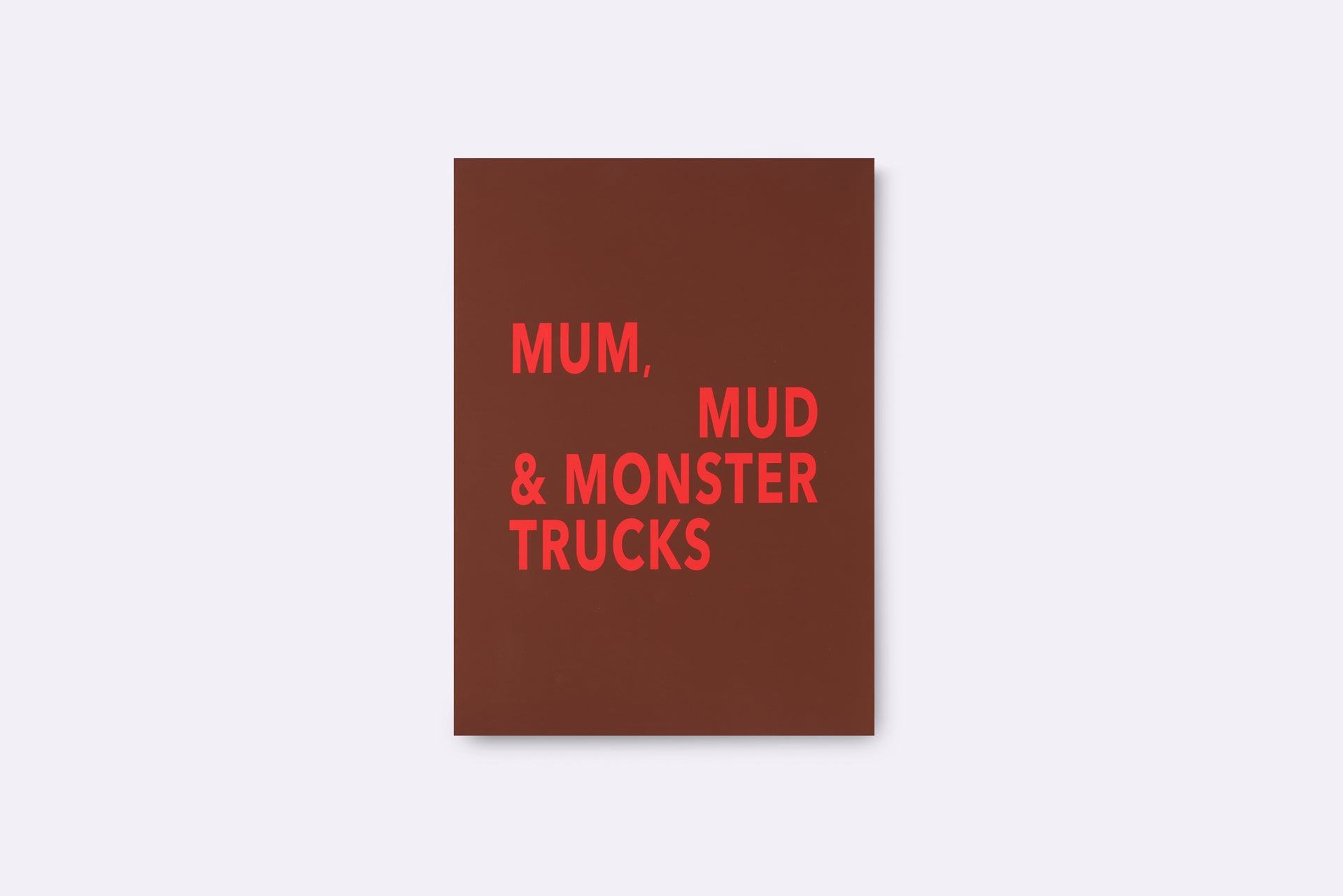 Mum, Mud and Monster Trucks Artwork in Brown/Red