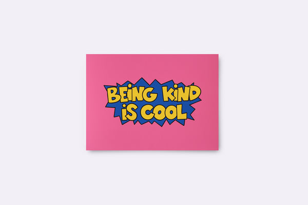 Being Kind is Cool Artwork in Pink